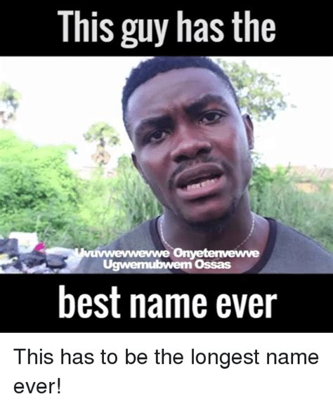 25+ Best Memes About Best Name Ever | Best Name Ever Memes