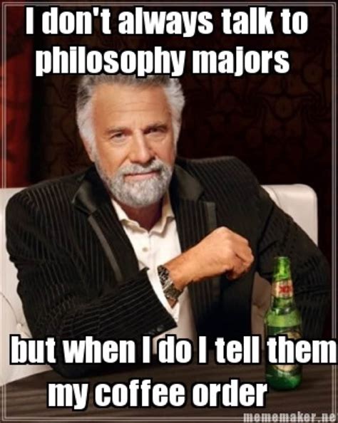 60 Philosophy Memes for you Lovers of Wisdom