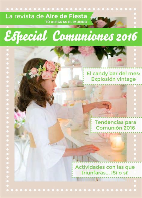 Aire de Fiesta   Especial Comuniones 2016 by AIRE DE ...
