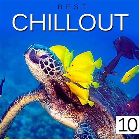 Best Chillout Vol. 10  CD1    mp3 buy, full tracklist