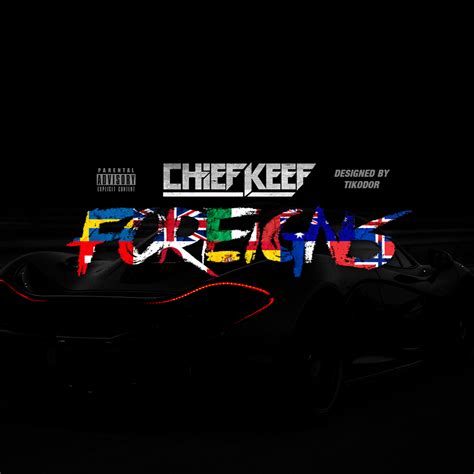 Chief Keef – Foreigns | StereoDay