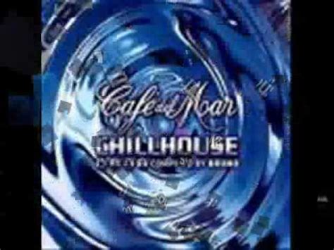 chillout cafe del mar Chicane Faithless   YouTube