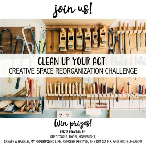 Clean Up Your Act: Creative Space Reorganization Challenge ...