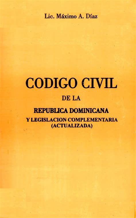 Codigo Civil Dominicano | Carlos Felipe Law Firm