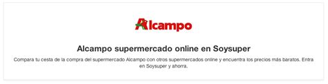 Compra online en Alcampo   Blog de Soysuper