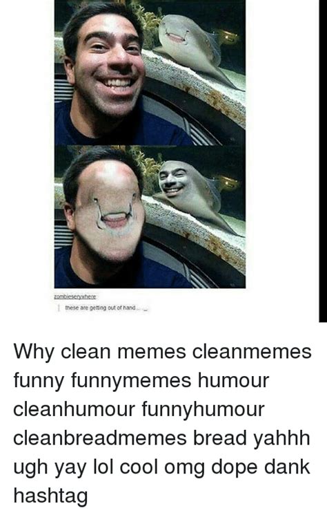 Dank Memes Clean,Memes.Best Of The Funny Meme