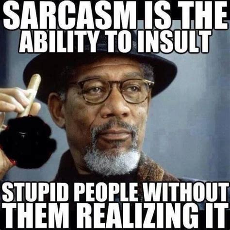 Definition of Sarcasm | Funny Pictures, Quotes, Memes, Jokes