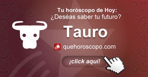 Horoscopo de Hoy Tauro, Horoscopo gratis Tauro hoy