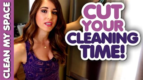 How to Cut Your Cleaning Time!   Clean My Space