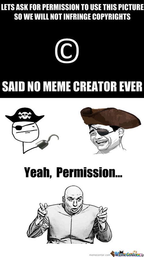 [RMX] Said No Meme Creator Ever by jdavilacas   Meme Center
