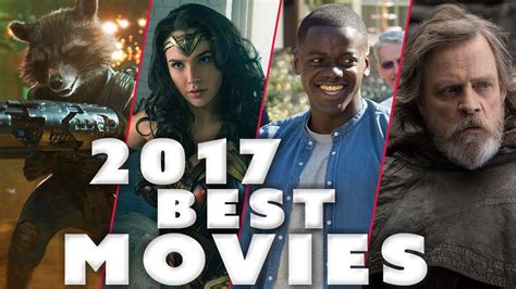 Top 10 Best Movies of 2017!   YouTube