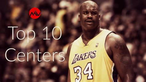 Top 10 NBA Centers of All Time   YouTube