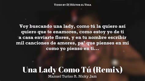 Una Lady Como Tú Remix  Letra    Manuel Turizo & Nicky Jam ...