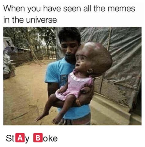When You Have Seen All the Memes in the Universe St????️y ...