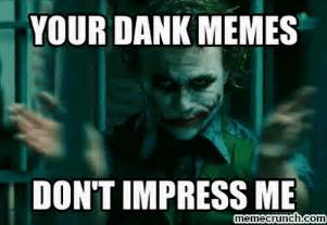 your dank memes